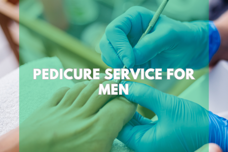 Pedicure Service for Men